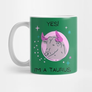 I'm a Taurus Mug